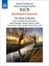 BACH, J.C.: Keyboard Concertos, Op. 13, Nos. 2, 4 / BACH, J.C.F.: Keyboard Concertos, B. C29, C30 (Attrib. to J.C. Bach) 